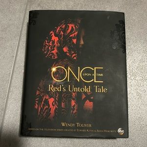 Once Upon A Time Reds Untold Tale : Wendy Toliver